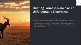 Hunting Farms in Namibia: AnUnforgettable Experience