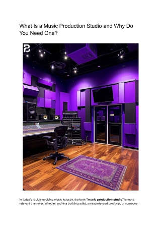 What Is a Music Production Studio? Everything You Need to Know