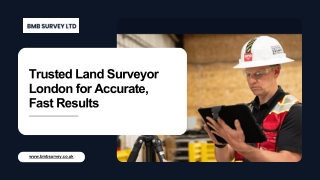 Trusted Land Surveyor London for Accurate, Fast Results