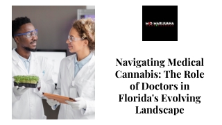 Navigating Medical Cannabis The Role of Doctors in Florida's Evolving Landscape