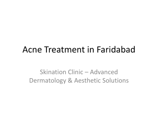 Acne Treatment in Faridabad | Acne Treatment in South Delhi