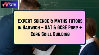 Expert Science and Maths Tutors in Harwich – SAT and GCSE Prep   Core Skill Building