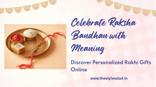 Celebrate Raksha Bandhan with Meaning -  Discover Personalized Rakhi Gifts Online