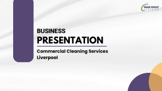 Quality Commercial Cleaning Services in Liverpool provided by Maid Right Cleanin