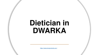 Dietician in DWARKA