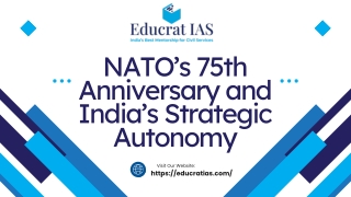 NATO’s 75th Anniversary and India’s Strategic Autonomy