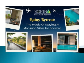 Rainy Retreat The Magic Of Staying At Monsoon Villas In Lonavala