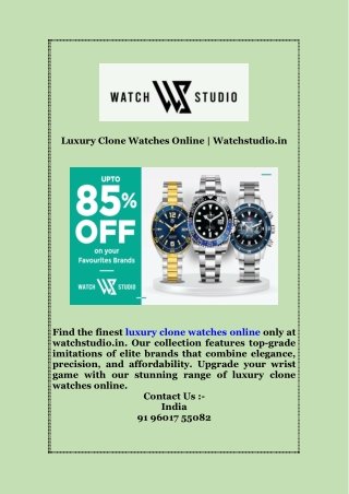Luxury Clone Watches Online | Watchstudio.in