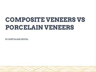 composite veneers vs porcelain veneers