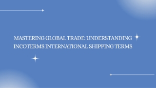 Mastering Global Trade with Incoterms International Shipping Terms