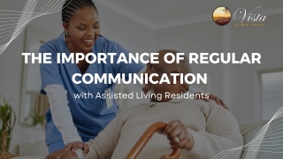 The Importance of Regular Communication with Assisted Living Residents