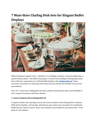 7 Must-Have Chafing Dish Sets for Elegant Buffet Displays