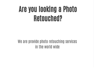 Why need photo retouching services for your business