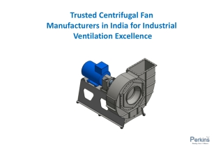 Trusted Centrifugal Fan Manufacturers in India