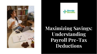 Maximizing Savings Understanding Payroll Pre-Tax Deductions