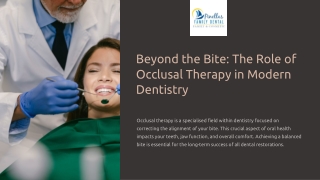 Beyond the Bite The Role of Occlusal Therapy in Modern Dentistry