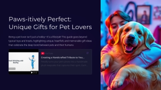 Pawsitively Perfect Unique Gifts for Pet Lovers