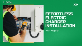 Effortless Electric Charger Installation with Regeny