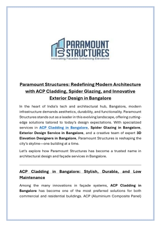 Paramount Structures Redefining Modern Architecture with ACP Cladding, Spider Glazing, and Innovative Exterior Design in