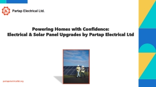 Powering Homes with Confidence Electrical & Solar Panel Upgrades by Partap Electrical Ltd