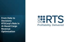 From Data to Decisions- RTSCorp’s Role in AI-Based Cargo Revenue Optimization