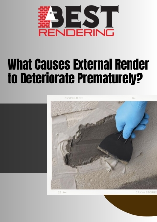 What Causes External Render to Deteriorate Prematurely