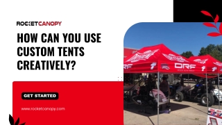 Innovative Ways to Utilize Custom Tents