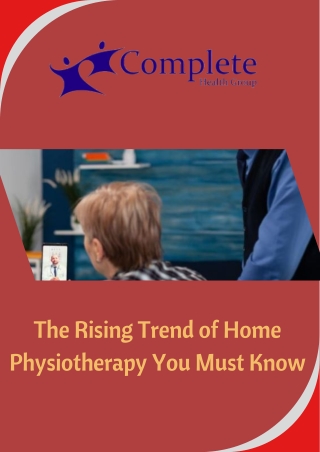 The Rising Trend of Home Physiotherapy You Must Know