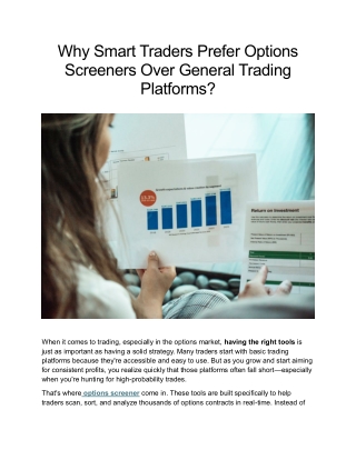 Why Smart Traders Prefer Options Screeners Over General Trading Platforms