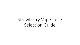 Strawberry Vape Juice Selection Guide