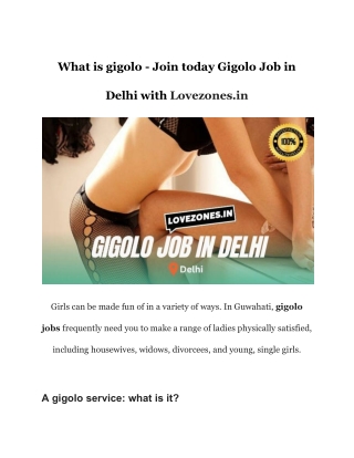 What is gigolo - Join today Gigolo Job in Delhi with Lovezones