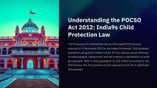 Understanding the POCSO Act 2012 India9s Child Protection Law