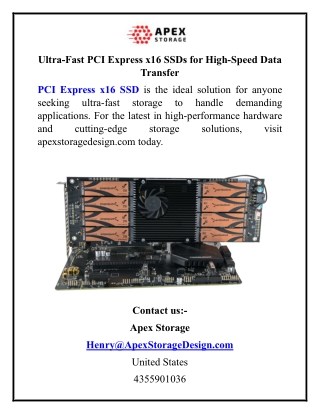 Ultra-Fast PCI Express x16 SSDs for High-Speed Data Transfer