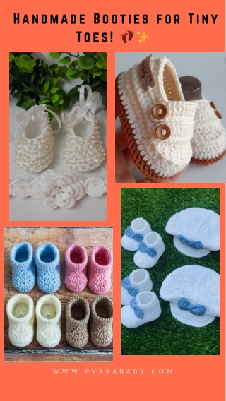 Handmade Booties for TinyToes! Pyarababy