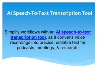 AI Speech-To-Text Transcription Tool