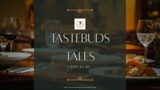 TASTEBUDS TALES