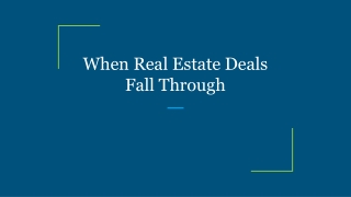 When Real Estate Deals Fall Through