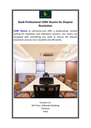 Book Professional CDRC Rooms for Dispute Resolution