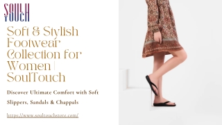 Step into Bliss with Soft Slippers for Women | SoulTouch
