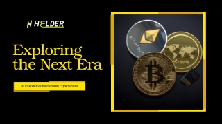 Exploring the Next Era of Interactive Blockchain Experiences