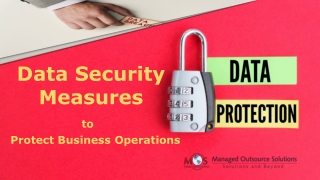 Data Security Measures to Protect Business Operations