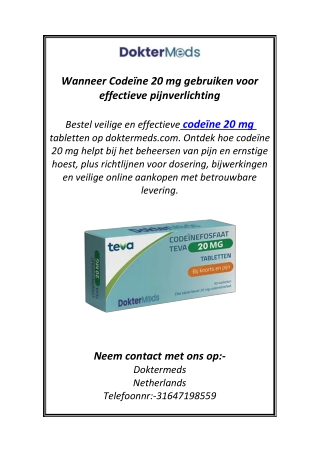 Wanneer Codeïne 20 mg gebruiken voor effectieve pijnverlichting