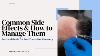 After Hair Transplant: Common Side Effects & How to Manage Them