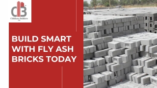 Fly Ash Brick Manufacture – A Smart Choice by Chhikara Builders
