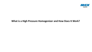 What is a High Pressure Homogenizer and How Does It Work?