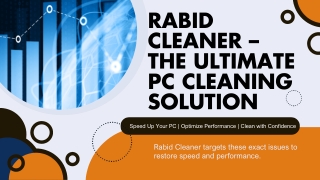 Speed Up My PC with Rabid Cleaner-Fast & Simple Solutions