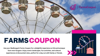 How to Book Tickets for Madhavgarh Farms at the Best Price?