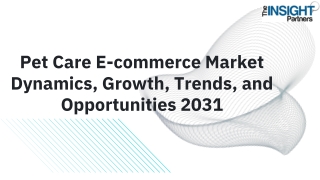 Pet Care E-commerce Market