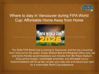 Where to stay in Vancouver during FIFA World Cup: Affordable Home Away from Home