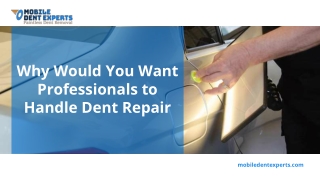 Dent Repair in Irvine